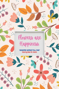 Flowers are Happiness