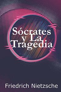 Sócrates y La Tragedia