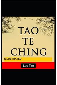 Tao Te Ching ILLUSTRATED