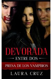 Devorada entre Dos