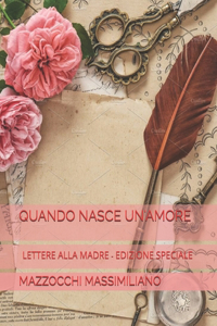 Quando Nasce Un'amore