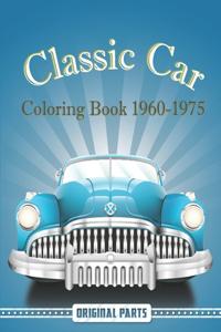 Classic CAR - Coloring Book 1960-1975