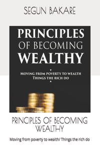 Principles of Becoming Wealthy