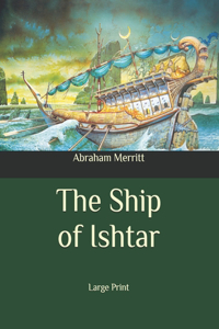 The Ship of Ishtar