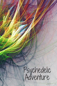 Psychedelic Adventure