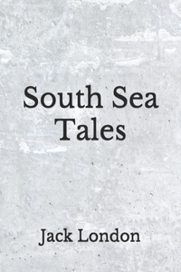 South Sea Tales
