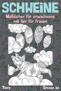 Malbücher für Erwachsene mit Tier für Frauen - Grosse A4 - Tiere - Schweine