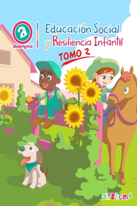 Educación Social y Resiliencia Infantil Tomo 2