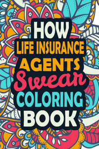 How Life Insurance Agents Swear Coloring Book