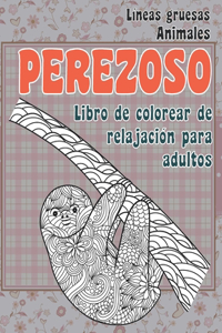 Libro de colorear de relajación para adultos - Líneas gruesas - Animales - Perezoso