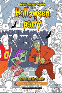 Halloween Party - Coloriages pour Adultes - Fête Privée d'Halloween - Humour décalé