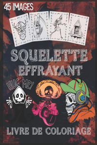 Livre de coloriage de squelette effrayant