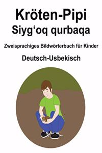Deutsch-Usbekisch Kröten-Pipi / Siygʻoq qurbaqa Zweisprachiges Bildwörterbuch für Kinder