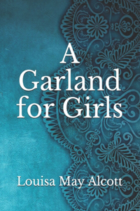 A Garland for Girls