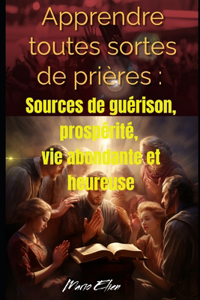 Apprendre toutes sortes de prières