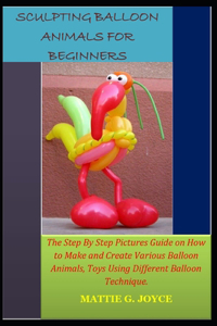 Sculpting Balloon Animals for Beginners