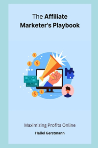 Affiliate Marketer's Playbook
