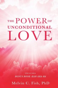 Power of Unconditional Love