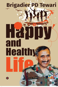 Happy and Healthy Life