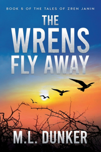 Wrens Fly Away