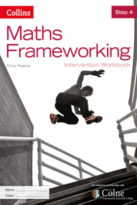 Maths Frameworking -- Step 4 Intervention Workbook [Third Edition]
