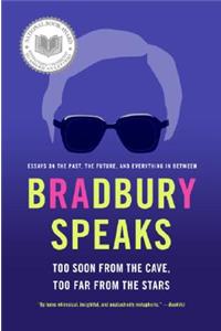 Bradbury Speaks