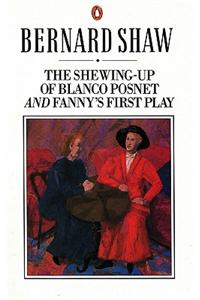 The Shewing-up of Blanco Posnet and Fanny's First Play