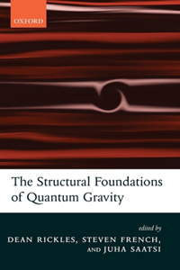 Structural Foundations of Quantum Gravity
