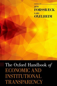 Oxford Handbook of Economic and Institutional Transparency