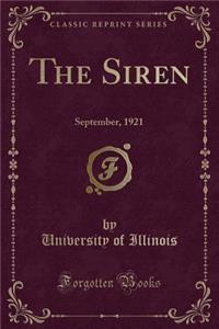 The Siren: September, 1921 (Classic Reprint)