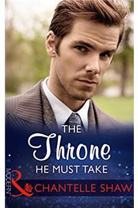 The Throne He Must Take