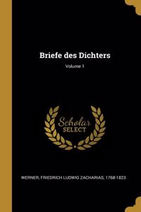 Briefe des Dichters; Volume 1