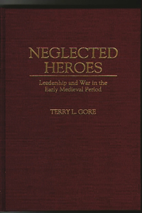 Neglected Heroes