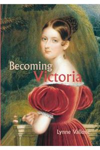 Becoming Victoria