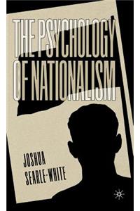 The Psychology of Nationalism