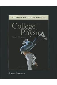 Student Solutions Manual for College Physics