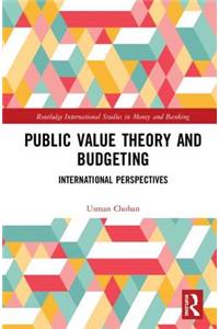 Public Value Theory and Budgeting