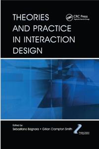 Theories and Practice in Interaction Design