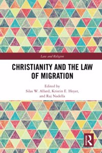 Christianity and the Law of Migration