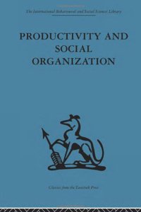 Productivity and Social Organization