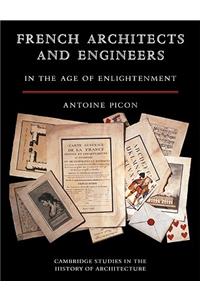 French Architects and Engineers in the Age of Enlightenment