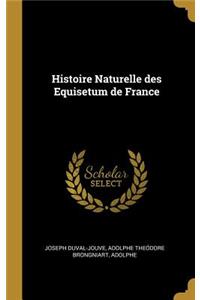 Histoire Naturelle des Equisetum de France
