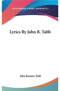 Lyrics By John B. Tabb