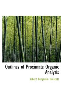 Outlines of Proximate Organic Analysis