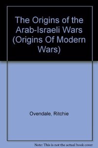 Origins of the Arab-Israeli Wars