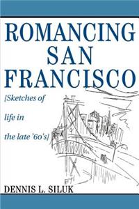 Romancing San Francisco
