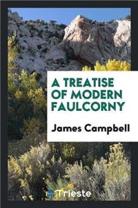 Treatise of Modern Faulcorny
