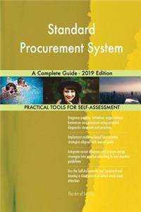 Standard Procurement System A Complete Guide - 2019 Edition