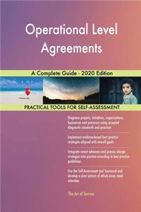 Operational Level Agreements A Complete Guide - 2020 Edition