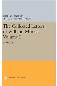 The Collected Letters of William Morris, Volume I